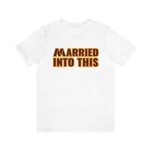 Washington Married Into This Football Shirt, Unisex Tee, Gift For Football Lover